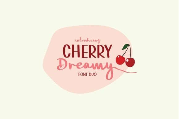 Cherry Dreamy: The Perfect Typeface for Handmade Branding