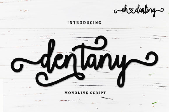 Dentany Script Font Review for Design Projects
