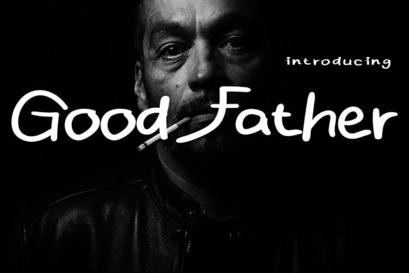 Good Father: A Handwritten Font That Feels Like Home