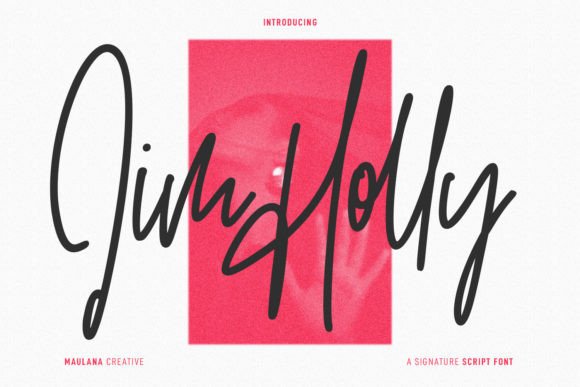 Jim Holly: The Script Typeface That Elevates Campaign Creativity