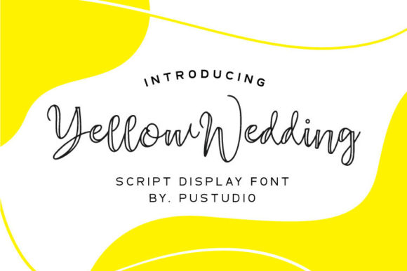 Yellow Wedding: A Dainty Script Font for Thoughtful Editorial Moments